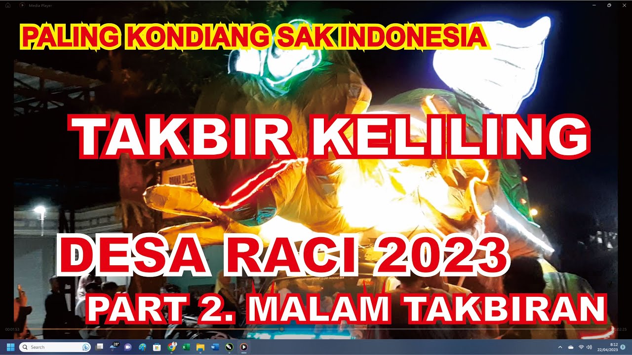 Full Takbir Keliling Desa Raci 2023 Part 2 Malam Takbiran - KONDANG SAK INDONESIA RAYA
