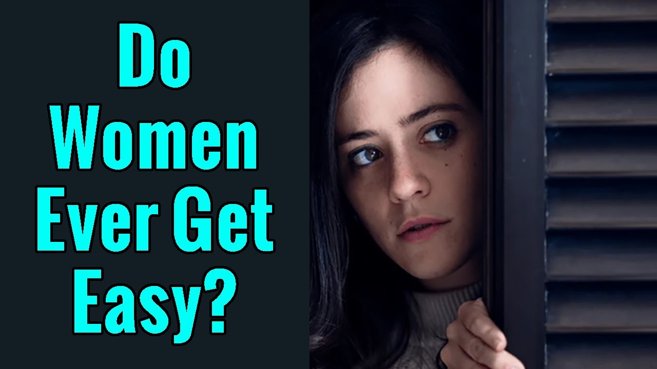 Women Are Hard to Get and Harder to Keep