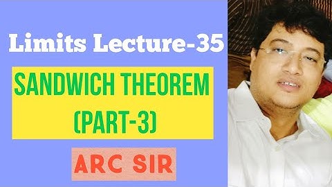 #35 Limits | Sandwich Theorem (Part-3) | IIT  Advanced | JEE Main | ARC Sir | Maths Class 11 12