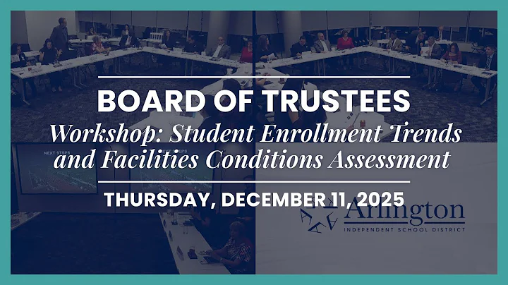 2025-12-11 Arlington ISD School Board Workshop Meeting