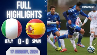 ITALY U18 0-0 SPAIN U18 | FRIENDLY MATCH | EXTENDED HIGHLIGHTS | 17-01-2024