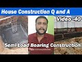 semi Load bearing construction, Low level ground house construction, Q&amp;A, @AishwaryamBuilder