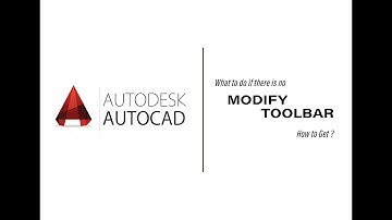 #KarkaKasadara #AutoCAD #TamilTutorial AutoCAD series | Video – 07 | How to get modify toolbar