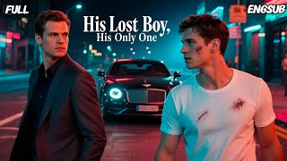 【HD FULL】❤️His Lost Boy, His Only One #forbiddenLove#fullepisode#engsub