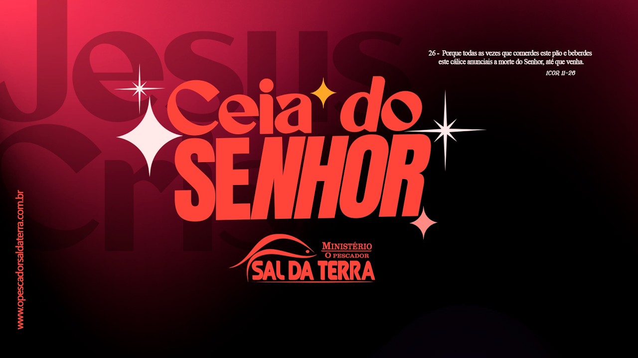 Ceia do Senhor | Pr. Célio Rosa 
