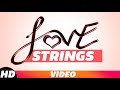 A Love String | Jassie Gill | Dilpreet Dhillon | Akhil | Parmish Verma | Latest Songs 2018