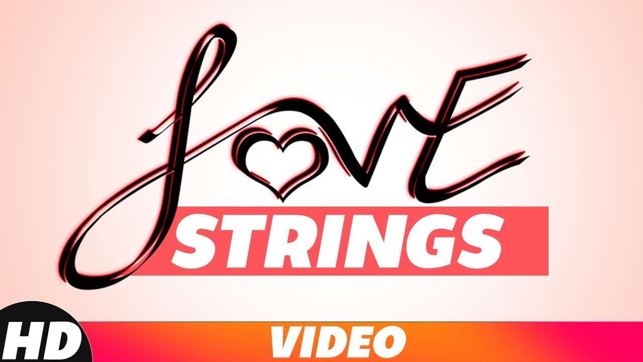 A Love String | Jassie Gill | Dilpreet Dhillon | Akhil | Parmish Verma | Latest Songs 2018