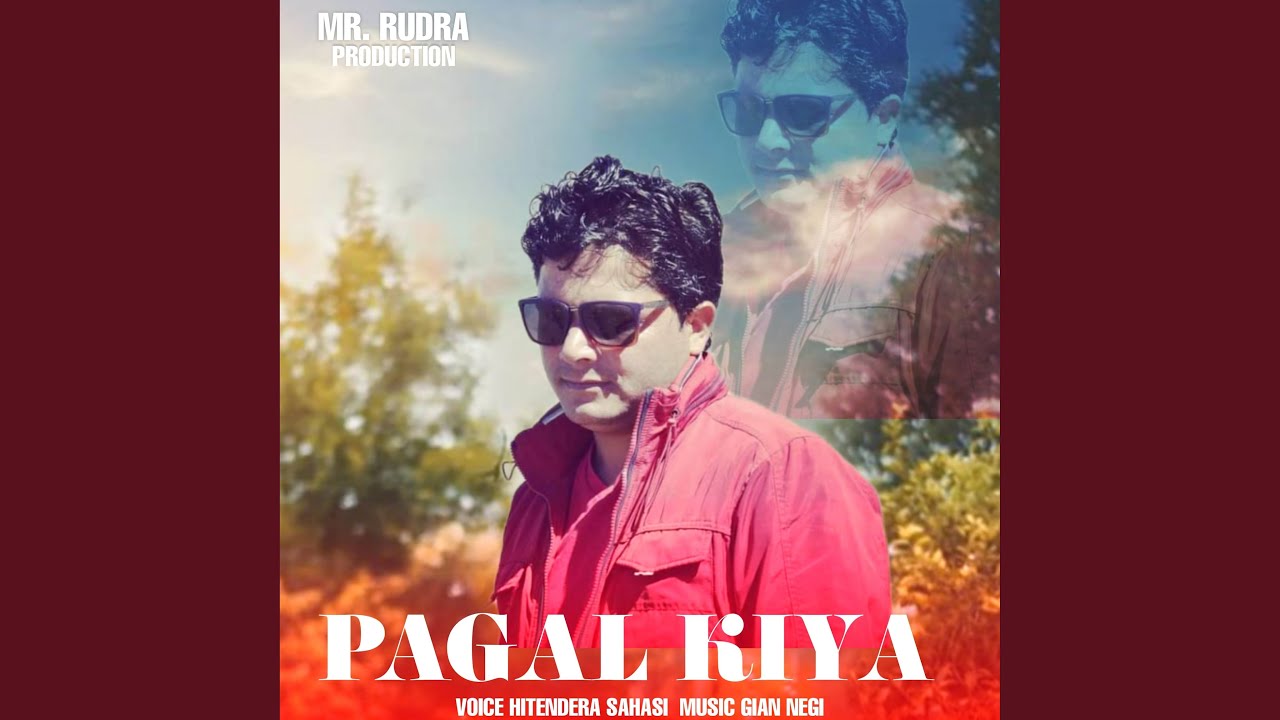 Pagal Kiya