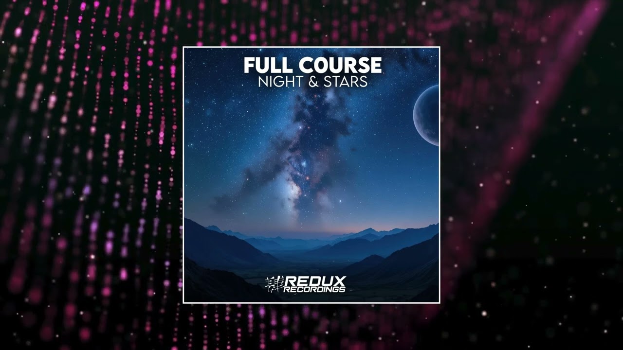 Full C0urse - Night & Stars (Redux Recordings)