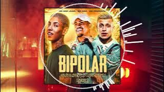 MC Don Juan, MC Davi & MC Pedrinho - Bipolar (Juan Kasew x David Silva Remix)