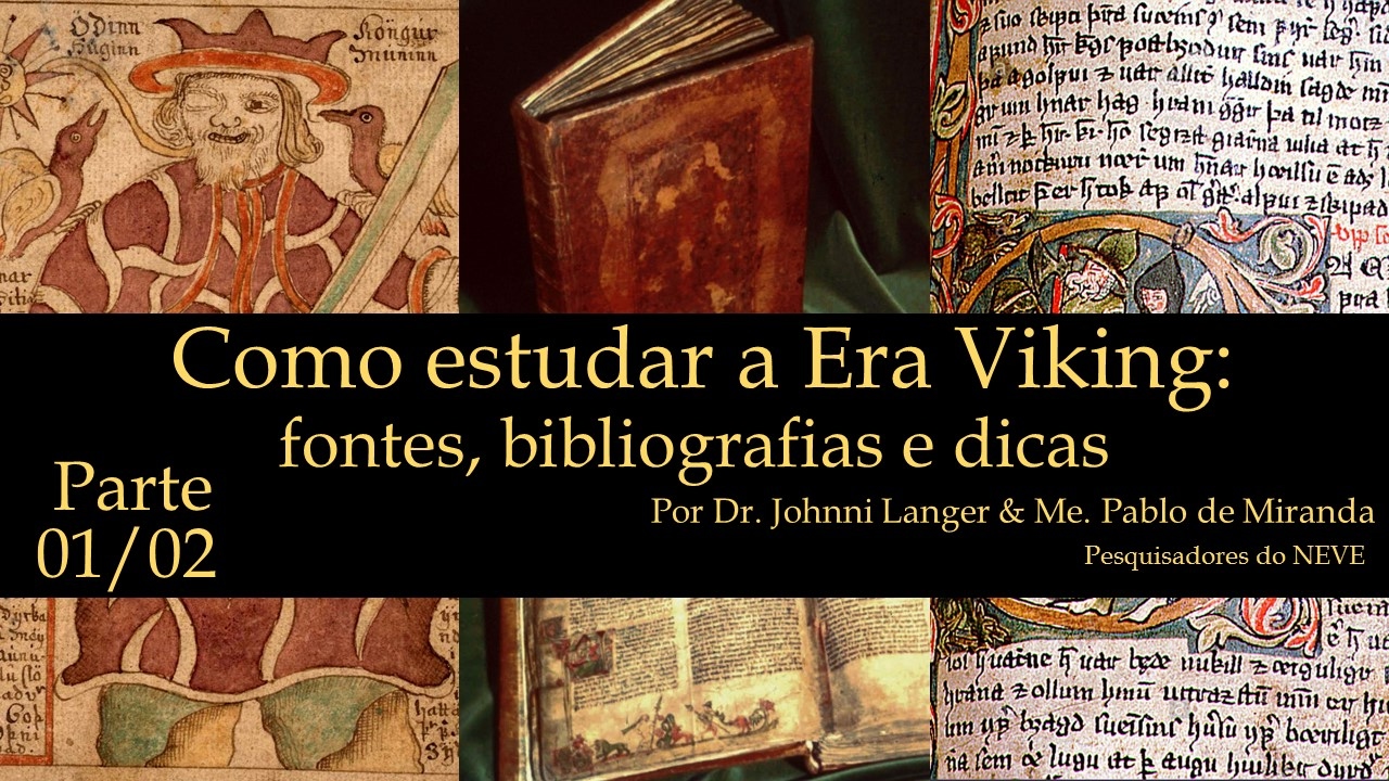 NÚCLEO DE ESTUDOS VIKINGS E ESCANDINAVOS (NEVE): Palestra em Araraquara  sobre literatura nórdica medieval