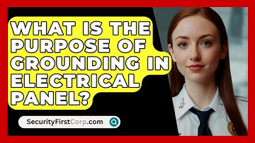 What Is The Purpose Of Grounding In Electrical Panel? - SecurityFirstCorp.com