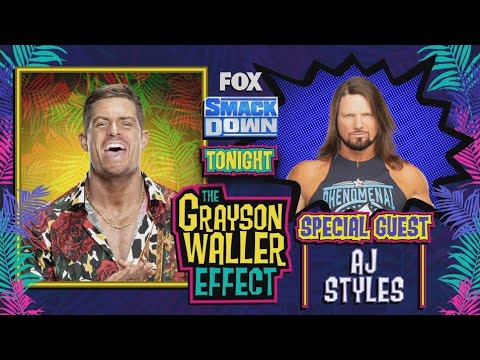 The Grayson Waller Effect Debuts On Smack Down With Special Guest Aj Styles Full Segment