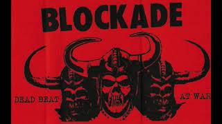 Download Lagu Blockade - Dead Beat At War (FULL) MP3