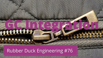 Garbage Collector Integration | Rubber Duck Engineering | Episode #76