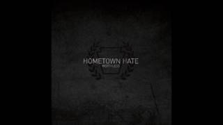 Hometown Hate -  Closed Casket