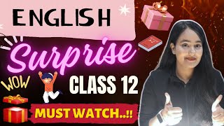 ?Class 12 English SURPRISE For You|? By @shafaque_naaz​