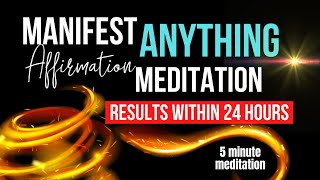 Manifest Anything 5 Minute Daily Reprogramming Meditation You Will See Results Within 24 Hours