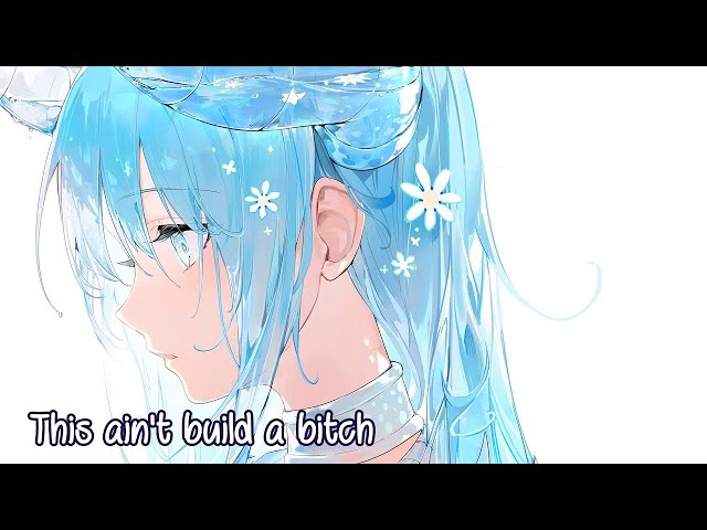 1 HOUR Nightcore - Build A B*tch class=