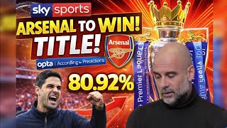 Sky Sports Bombshell Arsenal 80.92% Chance To Win Premier League Shocking Opta Prediction