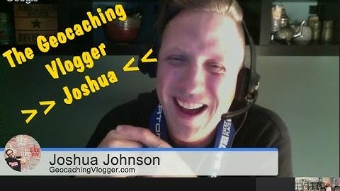Periscope With Joshua The Geocaching Vlogger - GeoSnippits Reboot Podcast: Ep. 134