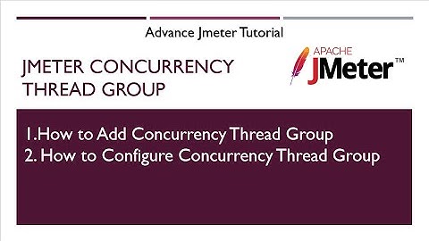 Jmeter Concurreny Thread Group