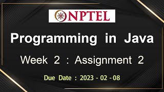 NPTEL Programming In Java Week 2 Assignment 2 Answers Solution Quiz | 2023-Jan