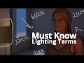 Film/Video Lighting Terminology 101: A Crash Course