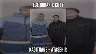 Ege Boran ft. Kuty - Kağıthane - Ataşehir (Speed Up) Resimi