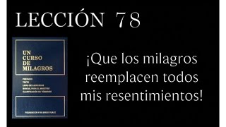 Lesson 78 A Course in Miracles