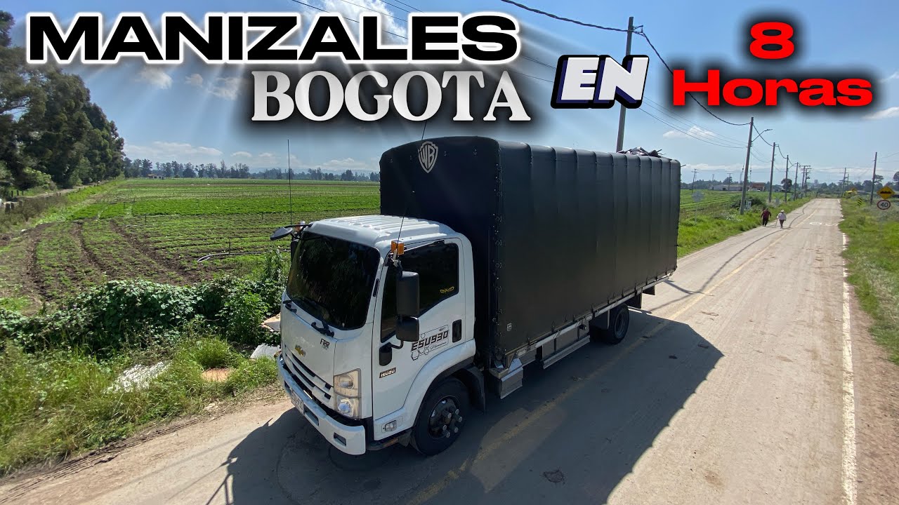 RUTA MANIZALES - BOGOTÁ🇨🇴 / De TRASNOCHO para cumplir la cita🚛