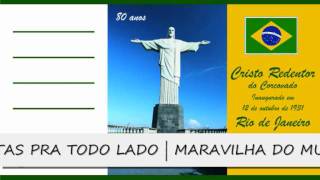 Música-tema Cristo Redentor 80 anos - Cartão Postal do Brasil