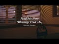 Vietsub | Find Me Here (Blessings Find Me) - Sherwin Gardner | Lyrics Video