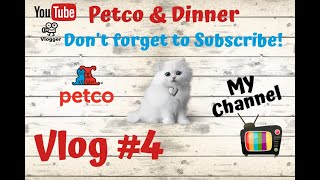 Vlog #4 Petco & Dinner (Boston RD, Springfield, MA)