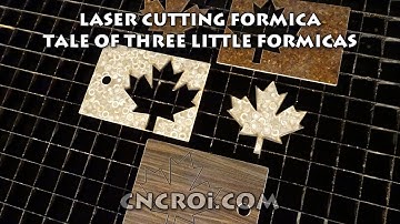 CNCROi.com: Laser Cutting Formica / Tale of 3 Little Formicas