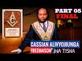 PAT5)FREE MASON WANACHUKUWA WENYE SIFA HIZI TU BILA HIZO HAWAWEZI EV PASCHAL CASSIAN