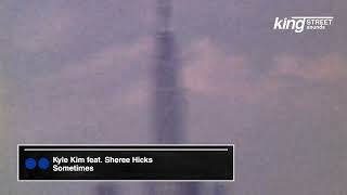 Kyle Kim feat. Sheree Hicks - Sometimes [Visualizer] screenshot 5