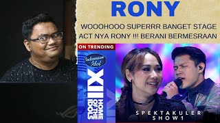 GURU VOKAL REACT :  RONY - KARENA KU CINTA KAU (BCL) | STAGE ACT NYA KEREN !!! SUPER MESRA !!!