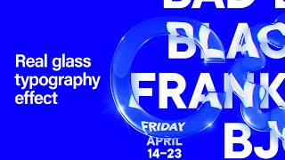 : Create real glass typography effect in Photoshop and Illustrator