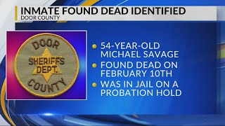 Man found dead while in custody of Door County Jail identified