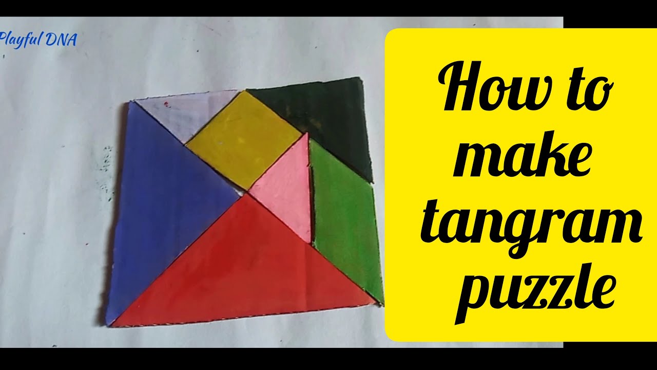 How To Make Tangram Puzzle What Is Tangram DIY Tangram Using Paper cardboard Learning 