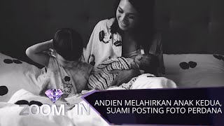 Andien Melahirkan Anak Kedua, Suami Posting Foto Perdana | ZOOM IN