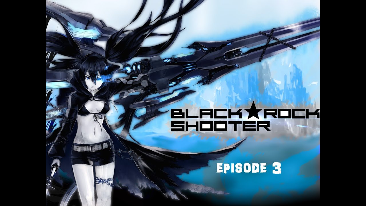 BLACK ROCK SHOOTER THE GAME EPISODE 3 - YouTube