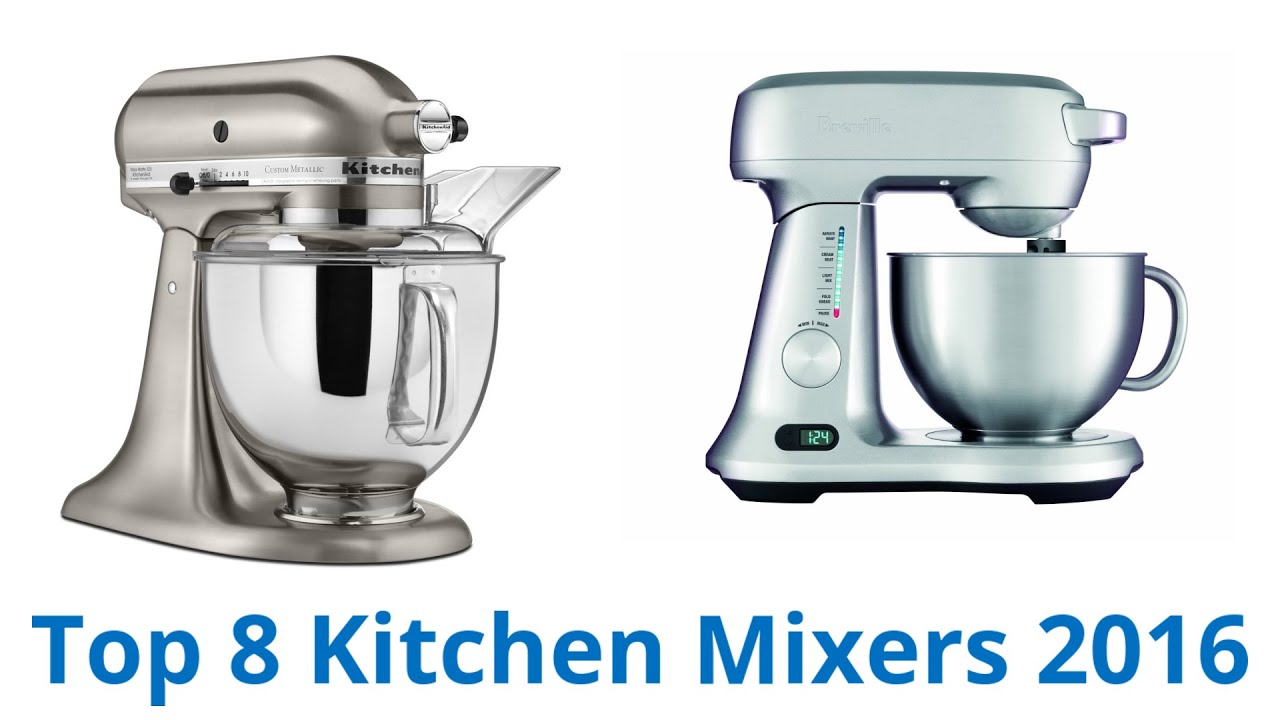8 Best Kitchen Mixers 2016 You 8 Best Kitchen Mixers 2016