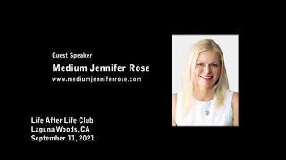 Medium Jennifer Rose 'We Are All Spirit' by Life After Life Club Laguna Woods 1,809 views 2 years ago 1 hour, 21 minutes