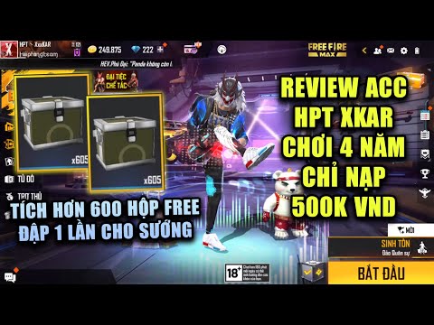 #1 Free Fire | Review Acc HPT XKAR Anh Chàng Chơi 2 Năm Trời Tích Hơn 600 Hộp May Mắn | Rikaki Gaming Mới Nhất