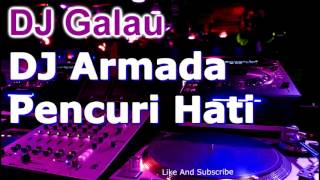 DJ Armada Pencuri Hati