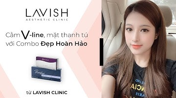 📮 TẠO CẰM V-LINE, MẶT THANH TÚ VỚI COMBO ĐẸP HOÀN HẢO TỪ LAVISH AESTHETIC CLINIC 📮