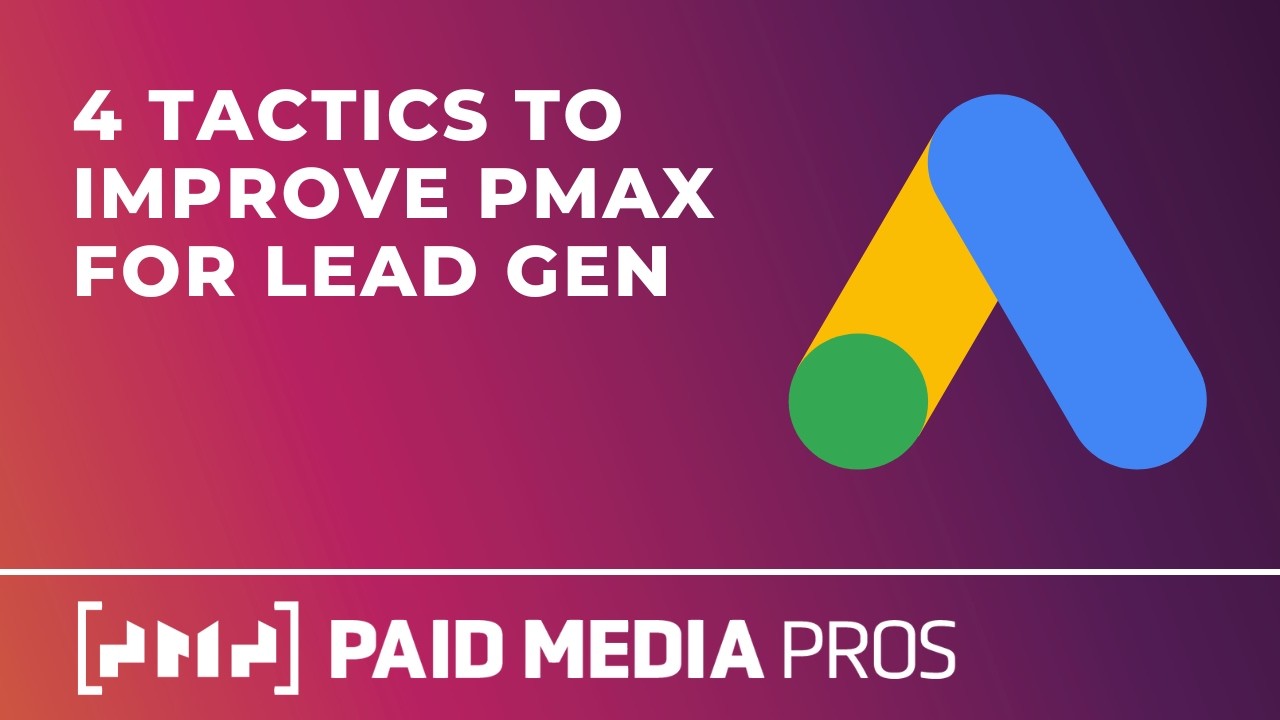 Improving Lead Quality From Performance Max