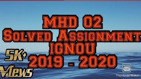 MHD 02 | Solved Assignment |  2019-20 | IGNOU |